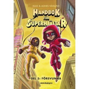 Handbok fr superhjltar 5 - Frsvunna