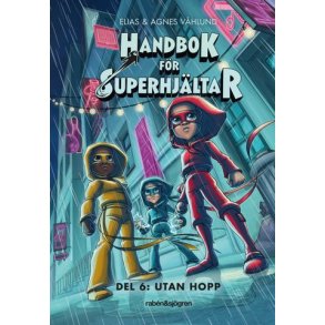 Handbok fr superhjltar 6 - Utan hopp