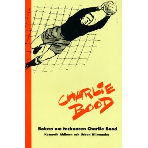 Charlie Bood - boken om tecknaren Charlie Bood