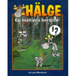Hälge, fotobok 03 - En måltavla berättar