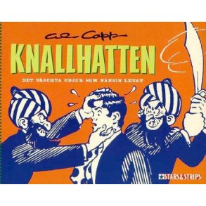 Knallhatten - Det vschta odjur som nnsin levat