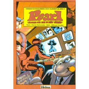 Pearl - Tndsticksgubben och Gummitjejen 2