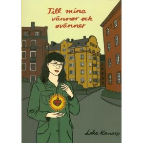 Till mina vnner och ovnner