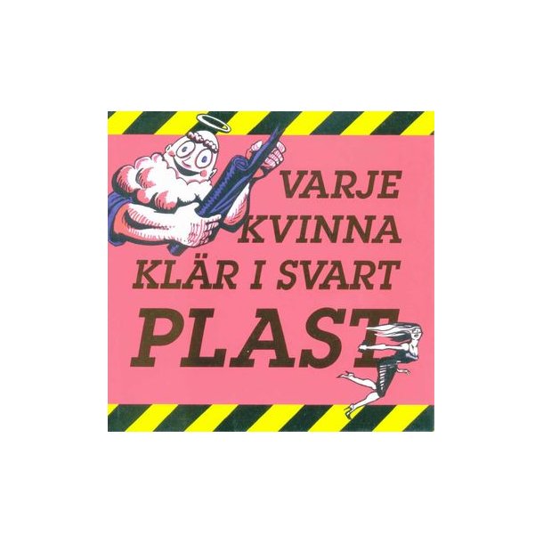 Varje kvinna klr i svart plast