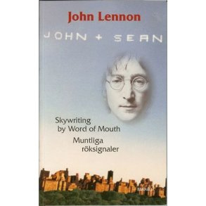 Skywriting By Word Of Mouth