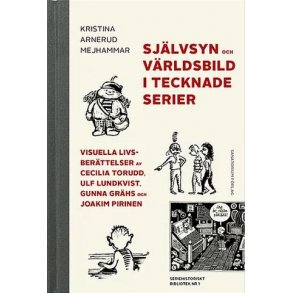 Sjlvsyn och vrldsbild i tecknade serier