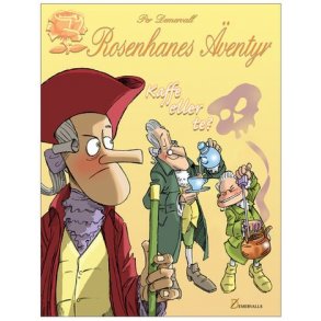 Rosenhanes ventyr - Kaffe eller te?