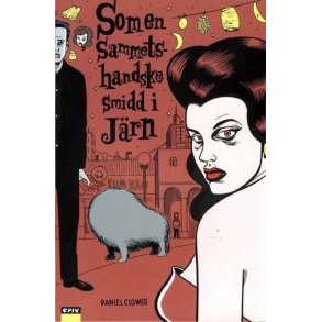 Som en sammetshandske smidd i jrn