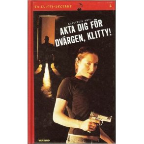 Akta dig fr dvrgen, Klitty!