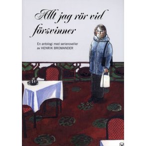 Allt jag rr vid frsvinner