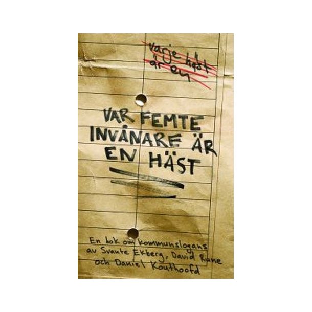 Var femte invnare r en hst - Svenska komunslog