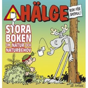 Hlge - Stora boken om natur och naturbehov
