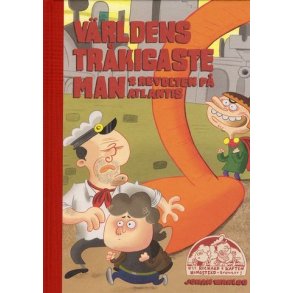 Vrldens trkigaste man & revolten p Atlantis