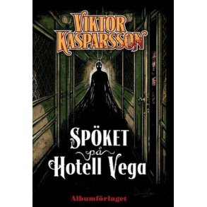 Viktor Kasparsson Spket p hotell Vega