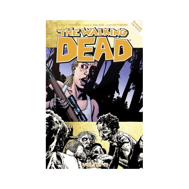 The Walking dead Vol 11 - Jgarna