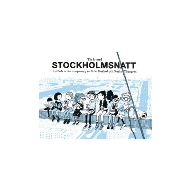 Stockholmsnatt - 10 rs jubileum