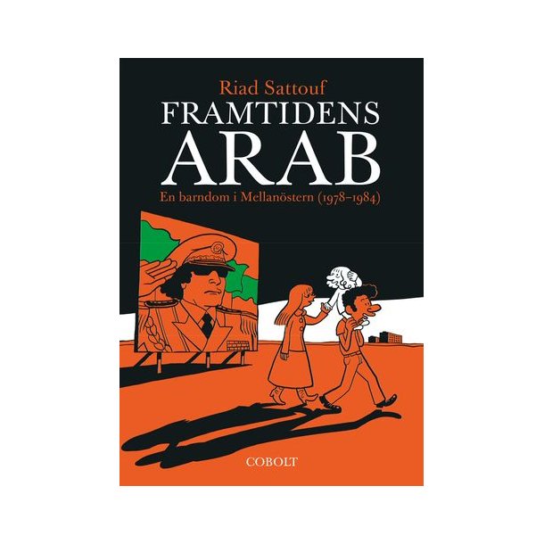 Framtidens arab - En barndom i Mellanstern