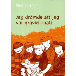 Jag drmde att jag var gravid i natt