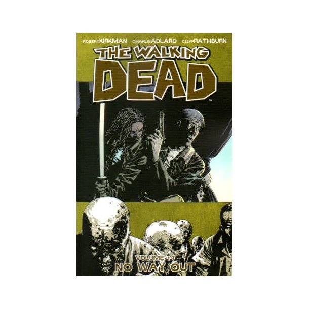 The Walking dead Vol 14 - Ingen utv&auml;g