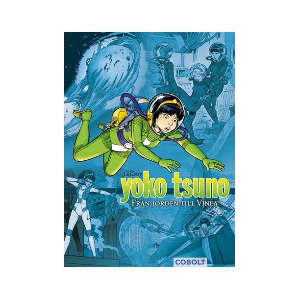 Yoko Tsuno 1 - Frn jorden till Vinea