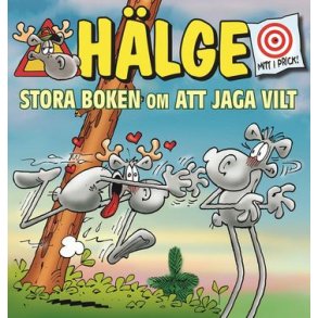 Hlge - Stora boken om att jaga vilt