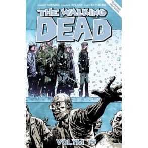 The Walking dead Vol 15 - En andra chans