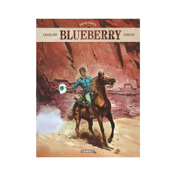 Blueberry - Samlade ventyr 1