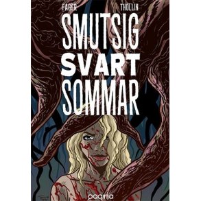 Smutsig svart sommar