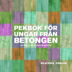 Pekbok f&ouml;r ungar fr&aring;n betongen