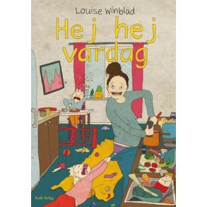 Hej hej vardag