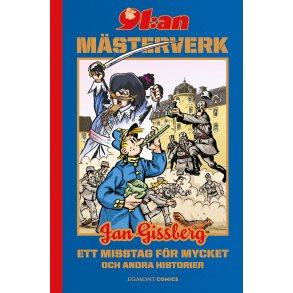 91:an M�sterverk Jan Gissberg - Ett misstag f�r mycket och andra historier