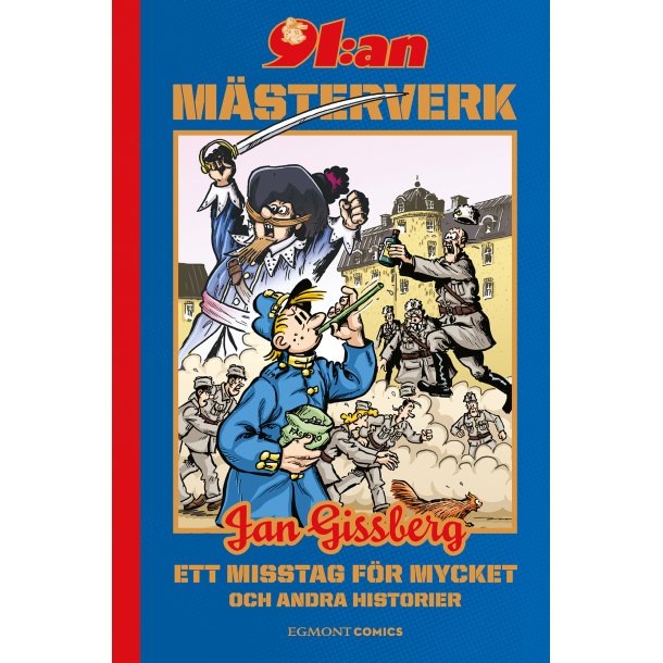 91:an M�sterverk Jan Gissberg - Ett misstag f�r mycket och andra historier