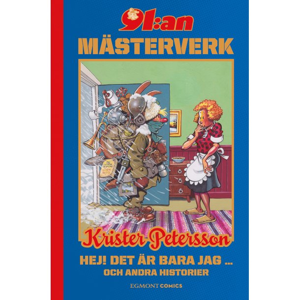 91:an M�sterverk Krister Petersson - Hej! Det �r bara jag  och andra historier