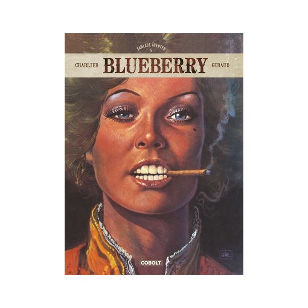 Blueberry - Samlade ventyr 5