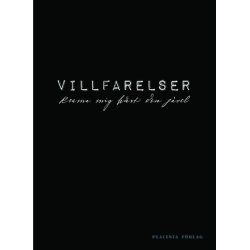 Villfarelser - Krama mig h�rt din j�vel