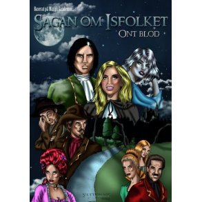 Sagan om Isfolket Bok 05  - Ont blod