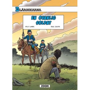 Blrockarna - En ovanlig soldat