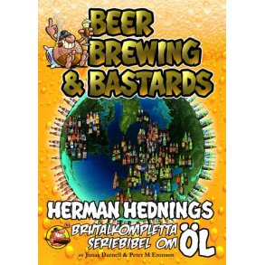 Herman Hedning - Beer Brewing & Bastards