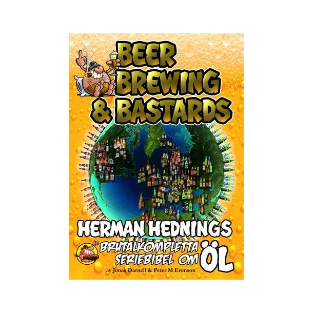 Herman Hedning - Beer Brewing &amp; Bastards