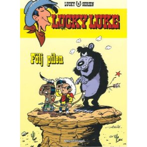 Lucky Luke 91 - Flj pilen