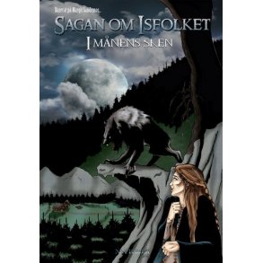Sagan om Isfolket Bok 06  - I mnens sken