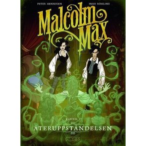 Malcom Max 2 - teruppstndelsen