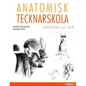 Anatomisk tecknarskola - Mnniska och djur