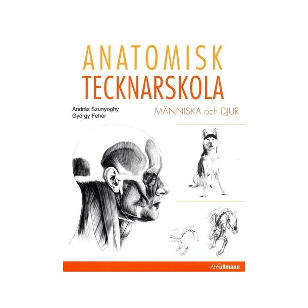 Anatomisk tecknarskola - Mnniska och djur