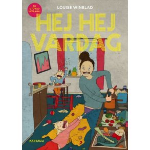 Hej hej vardag (utkad)