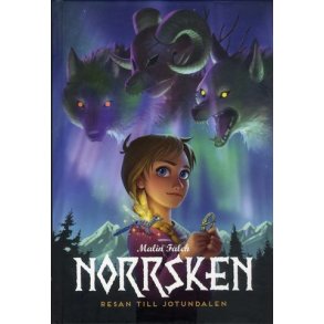 Norrsken - Resan till Jotundalen