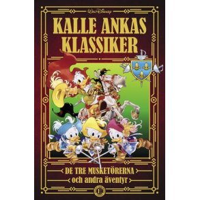 Kalle Ankas Klassiker del 2 De tre musketrerna