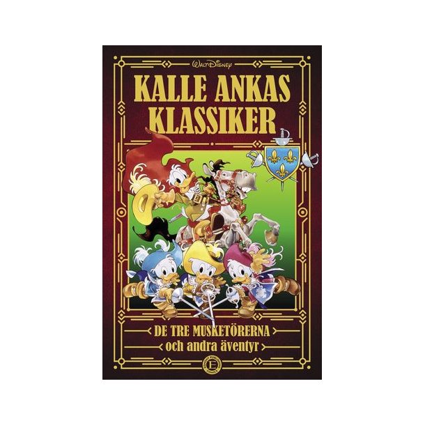 Kalle Ankas Klassiker del 2 De tre musketrerna