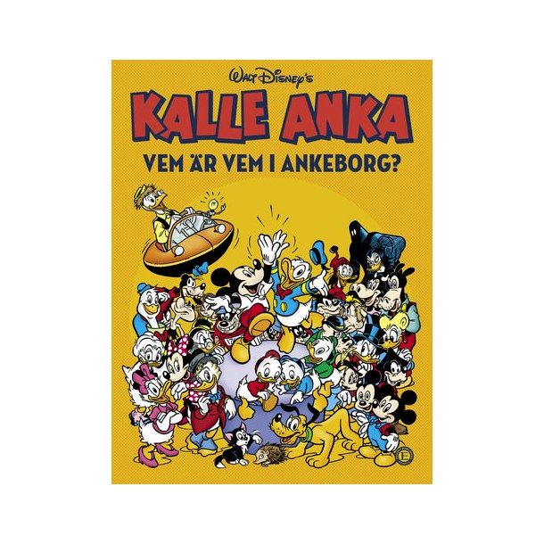 Kalle Anka - Vem r vem i Ankeborg?