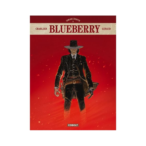 Blueberry - Samlade ventyr 9